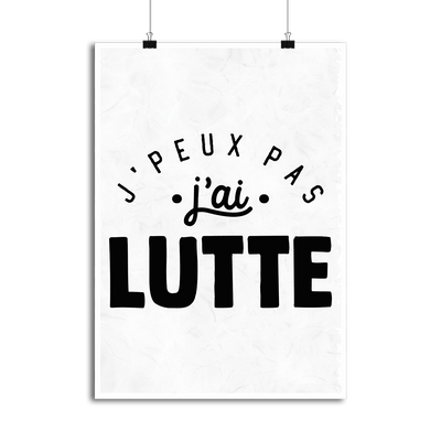 Affiche j'peux pas j'ai lutte 2