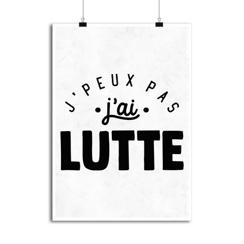 Affiche j'peux pas j'ai lutte 2