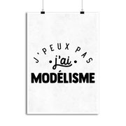 Affiche j'peux pas j'ai modélisme 2