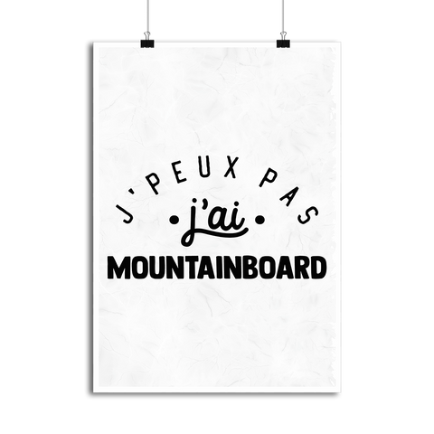 Affiche j'peux pas j'ai mountainboard 2