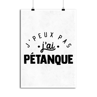 Affiche j'peux pas j'ai pétanque 2