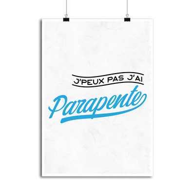 Affiche j'peux pas j'ai parapente
