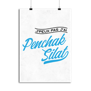 Affiche j'peux pas j'ai penchak silat