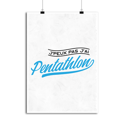 Affiche j'peux pas j'ai pentathlon