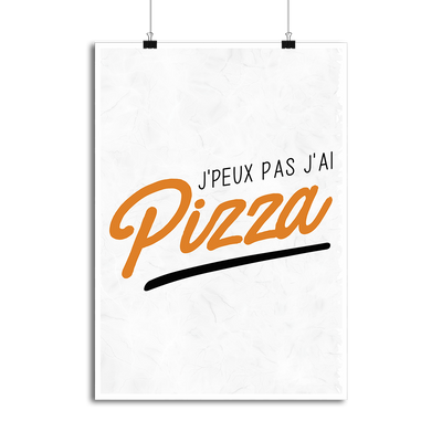 Affiche j'peux pas j'ai pizza