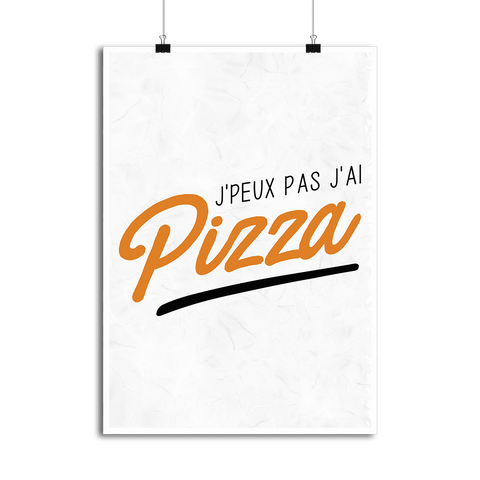 Affiche j'peux pas j'ai pizza