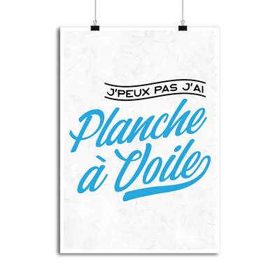 Affiche j'peux pas j'ai planche à voile