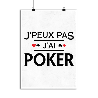 Affiche j'peux pas j'ai poker