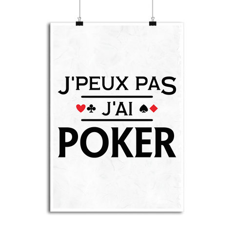 Affiche j'peux pas j'ai poker