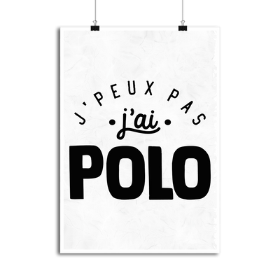 Affiche j'peux pas j'ai polo 2