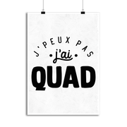 Affiche j'peux pas j'ai quad 2