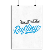 Affiche j'peux pas j'ai rafting