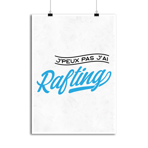 Affiche j'peux pas j'ai rafting