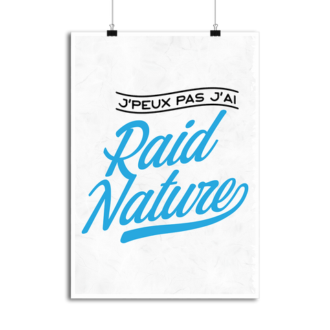 Affiche j'peux pas j'ai raid nature