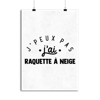 Affiche j'peux pas j'ai raquette à neige 2