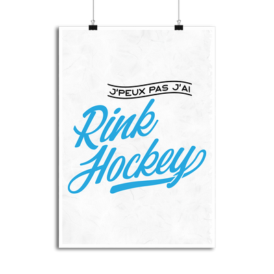 Affiche j'peux pas j'ai rink hockey