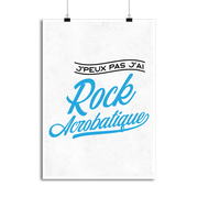 Affiche j'peux pas j'ai rock acrobatique
