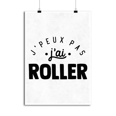 Affiche j'peux pas j'ai roller 2