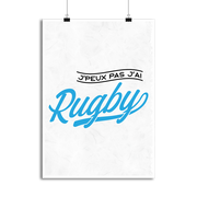 Affiche j'peux pas j'ai rugby