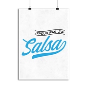 Affiche j'peux pas j'ai salsa