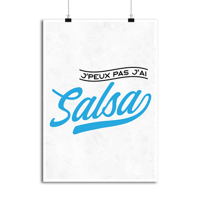 Affiche j'peux pas j'ai salsa