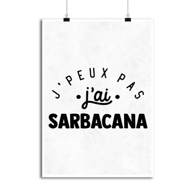 Affiche j'peux pas j'ai sarbacana 2
