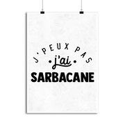Affiche j'peux pas j'ai sarbacane 2