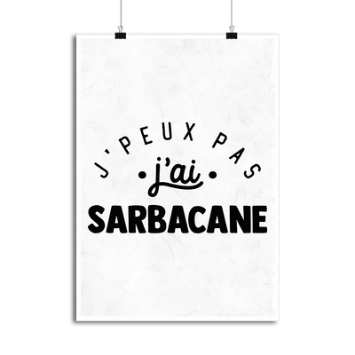 Affiche j'peux pas j'ai sarbacane 2