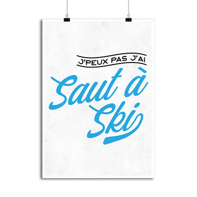 Affiche j'peux pas j'ai saut à ski
