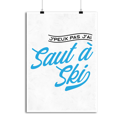 Affiche j'peux pas j'ai saut à ski