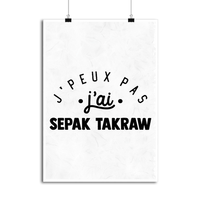 Affiche j'peux pas j'ai sepak takraw 2
