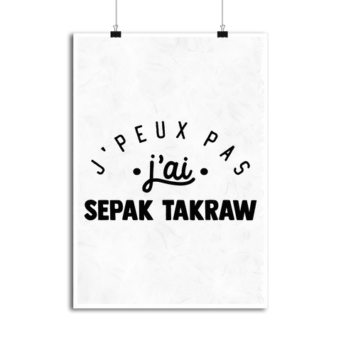 Affiche j'peux pas j'ai sepak takraw 2