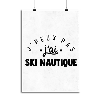 Affiche j'peux pas j'ai ski nautique 2