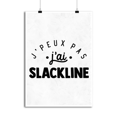 Affiche j'peux pas j'ai slackline