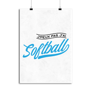 Affiche j'peux pas j'ai softball