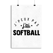 Affiche j'peux pas j'ai softball 2