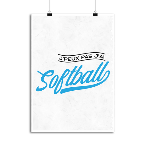 Affiche j'peux pas j'ai softball