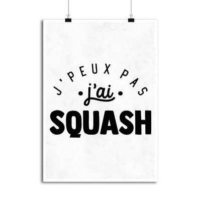 Affiche j'peux pas j'ai squash 2