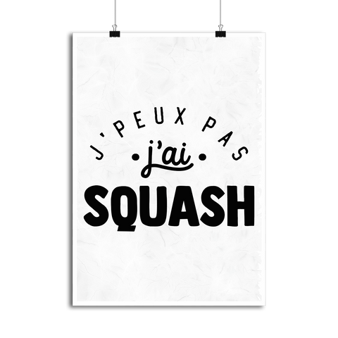 Affiche j'peux pas j'ai squash 2