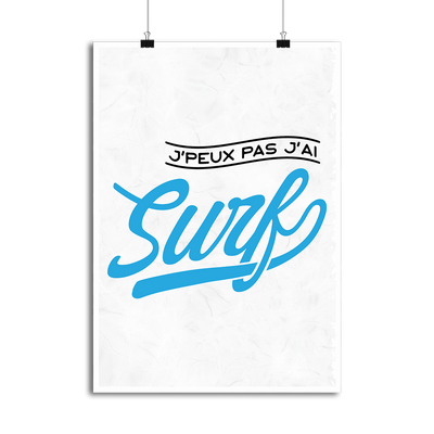 Affiche j'peux pas j'ai surf