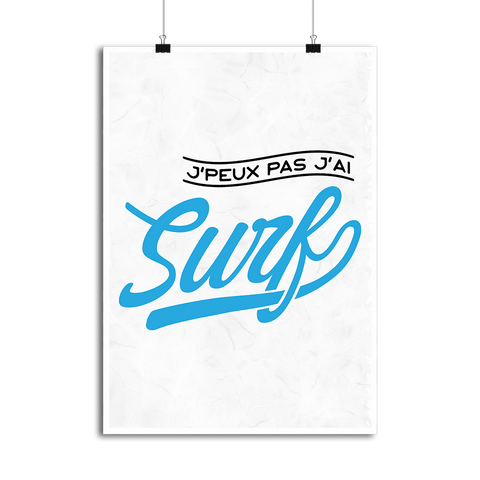 Affiche j'peux pas j'ai surf