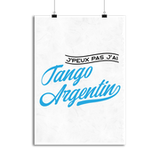 Affiche j'peux pas j'ai tango argentin
