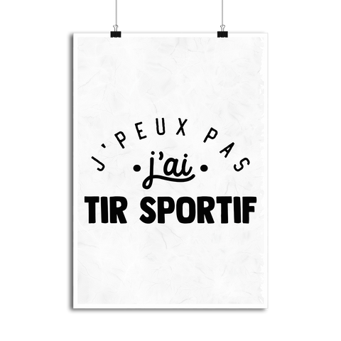 Affiche j'peux pas j'ai tir sportif 2