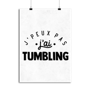 Affiche j'peux pas j'ai tumbling 2