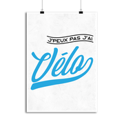 Affiche j'peux pas j'ai vélo