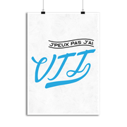 Affiche j'peux pas j'ai vtt