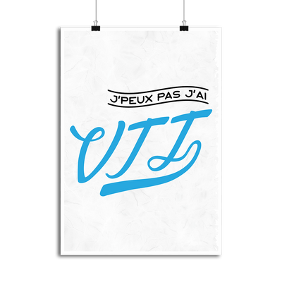 Affiche j'peux pas j'ai vtt