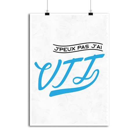 Affiche j'peux pas j'ai vtt