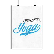 Affiche j'peux pas j'ai yoga