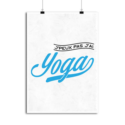 Affiche j'peux pas j'ai yoga